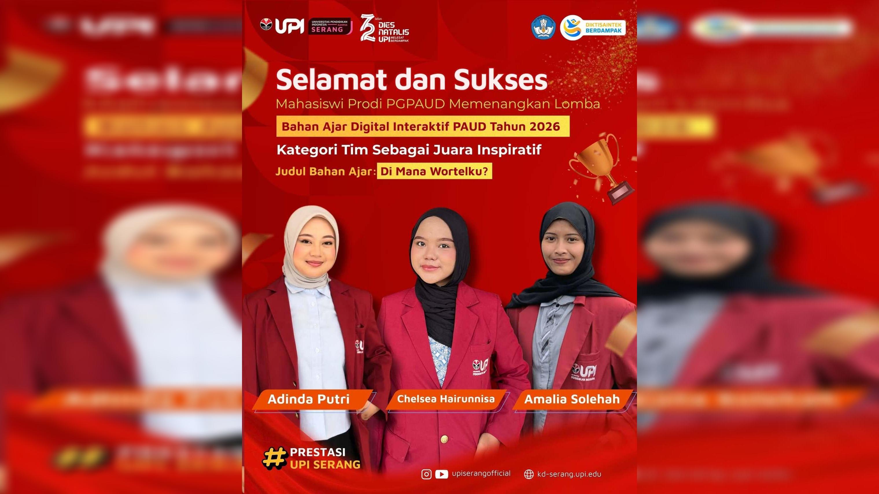 Tiga Mahasiswi PGPAUD Kampus UPI di Serang Raih Juara Inspiratif Lomba Bahan Ajar Digital Interaktif PAUD 2026